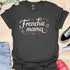 Frenchie Mama - V1 - Elegant Caligraphy T-Shirt